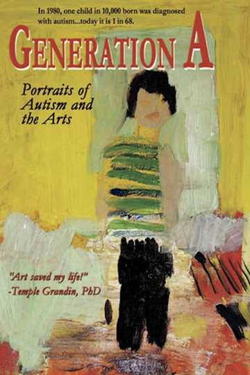 Generation A: Portraits of Autism and the Arts Poster