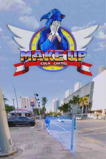 Cola Cartel Make Up Poster