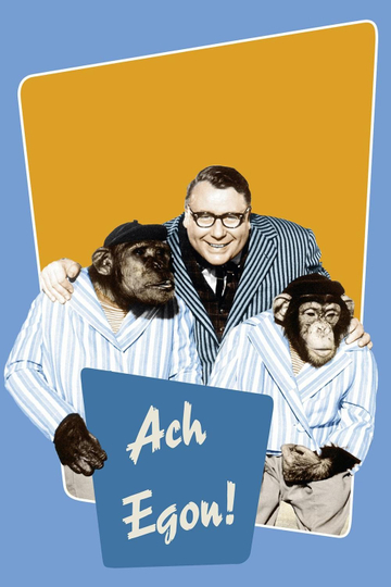 Ach Egon! Poster