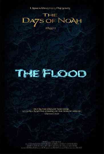 The Days of Noah Part 1 The Flood
