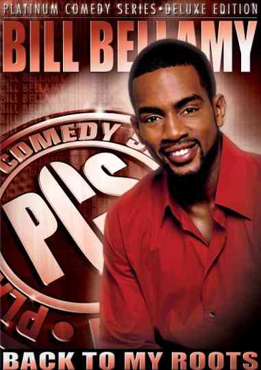Bill Bellamy Back to My Roots Poster