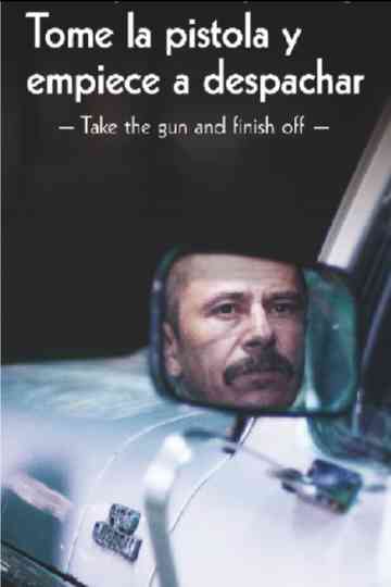 Tome la pistola y empiece a despachar Poster