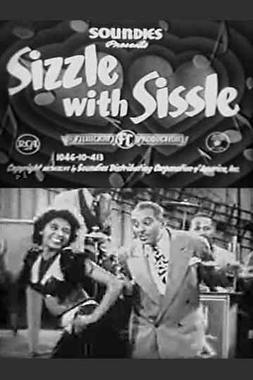 Sizzle with Sissle Poster