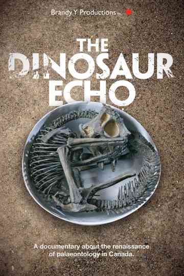 The Dinosaur Echo Poster