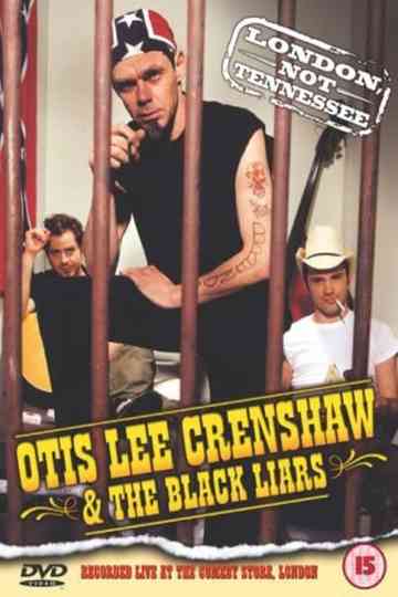 Otis Lee Crenshaw  The Black Liars London Not Tennessee Poster