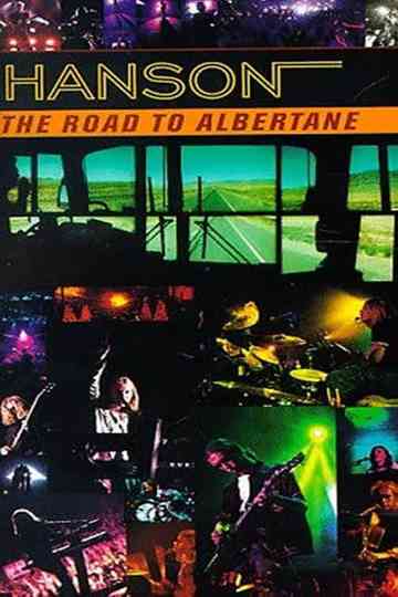 Hanson The Road To Albertane Poster
