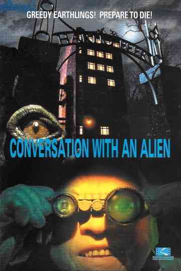 Conversation With An Alien Poster