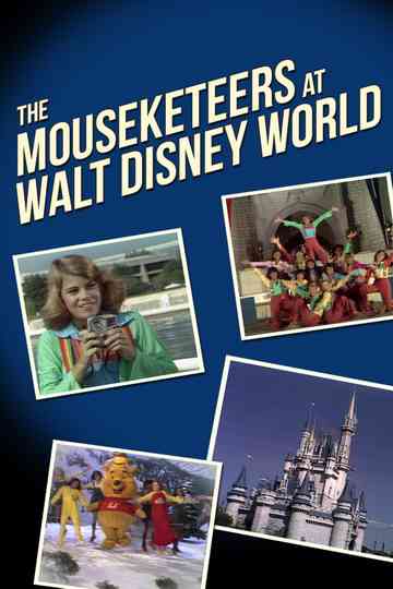The Mouseketeers at Walt Disney World Poster