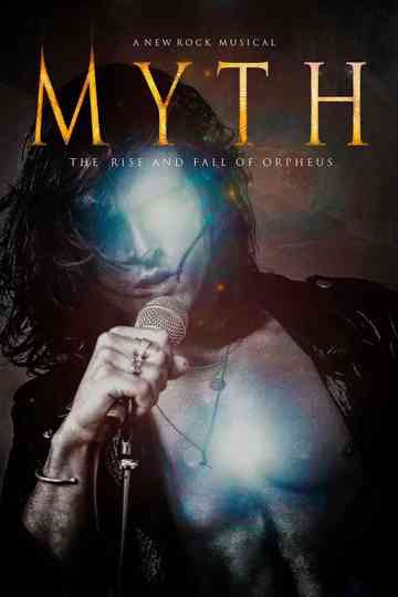 Myth: The Rise and Fall of Orpheus Poster