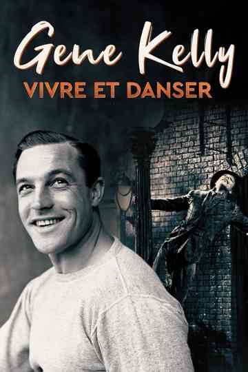 Gene Kelly vivre et danser Poster