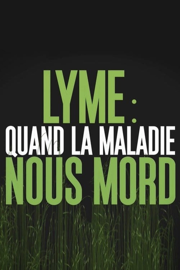 Lyme : quand la maladie nous mord