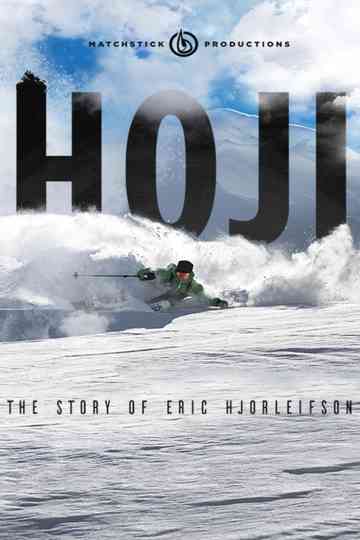 Hoji: The Story of Eric Hjorleifson