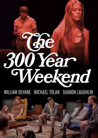 The 300-Year Weekend Poster