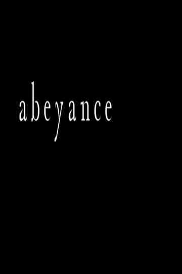 Abeyance Poster