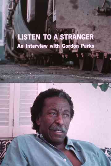 Listen to a Stranger: An Interview with Gordon Parks Poster