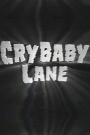 Cry Baby Lane Poster