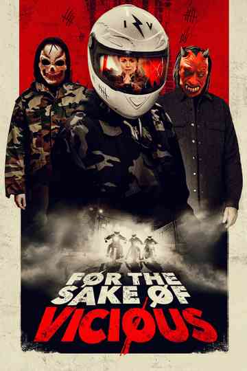 For the Sake of Vicious poster