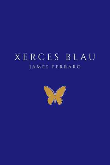 Xerces Blau Poster