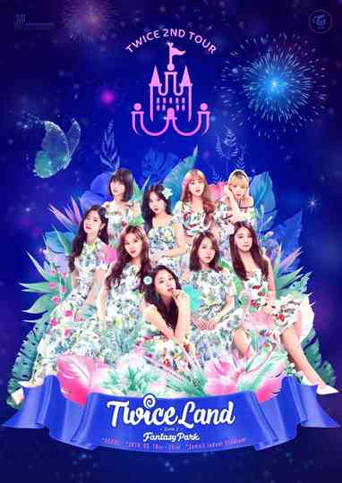 TWICE 2ND TOUR -TWICELAND ZONE 2: Fantasy Park poster