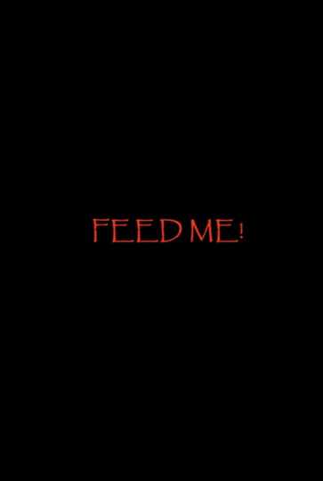 Feed Me! Poster