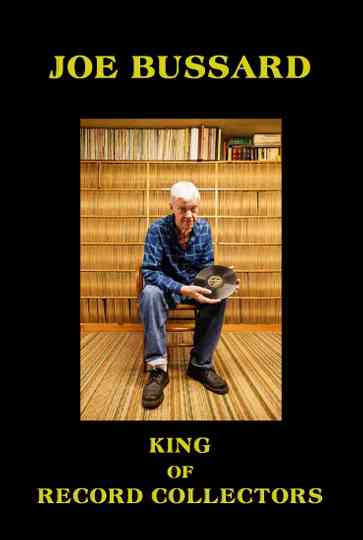 Joe Bussard: King of Record Collectors Poster