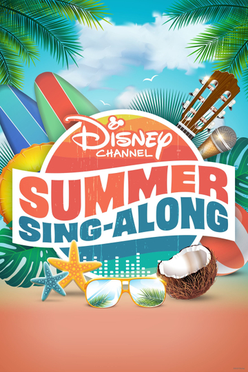 Disney Channel Summer SingAlong Poster