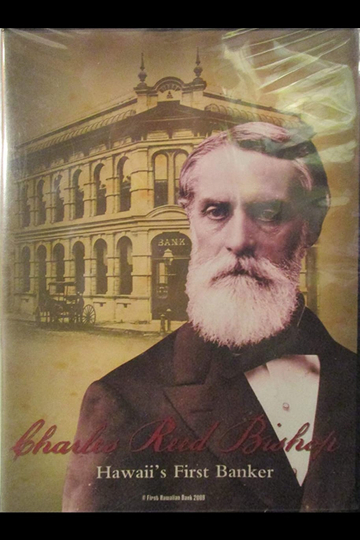 Charles Reed Bishop: Hawaii's first banker Poster