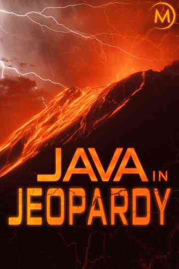 Java in Jeopardy  Exploring the Volcano Poster