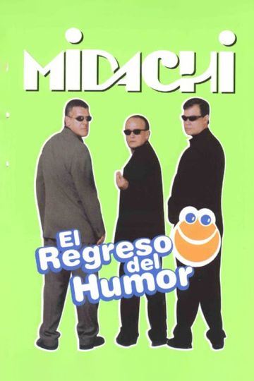 Midachi El regreso del humor