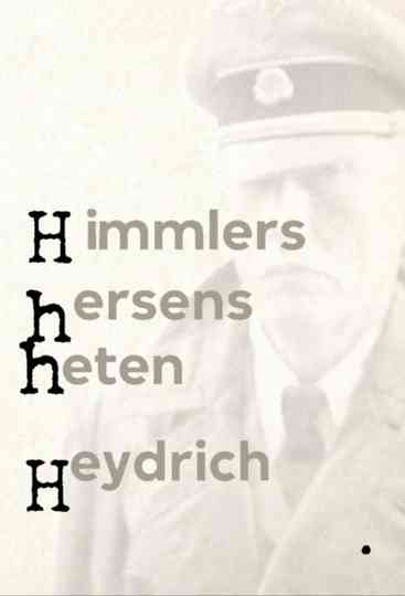 Himmlers hersens heten Heydrich Poster