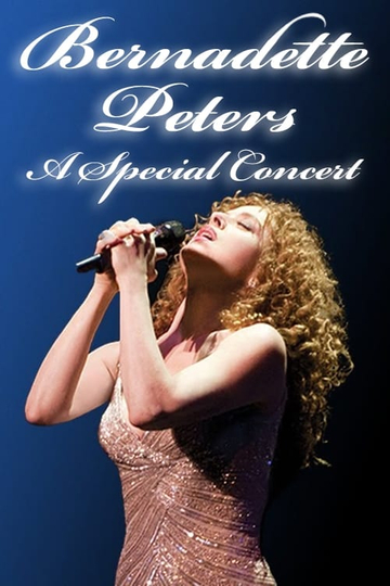 Bernadette Peters: A Special Concert Poster