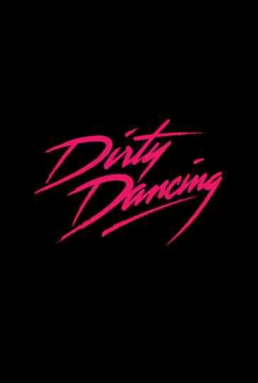 Untitled Dirty Dancing Sequel poster