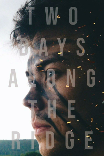 Two Days Along The Ridge Poster