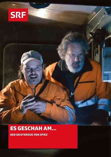 Es geschah am ... - Der Geisterzug von Spiez Poster