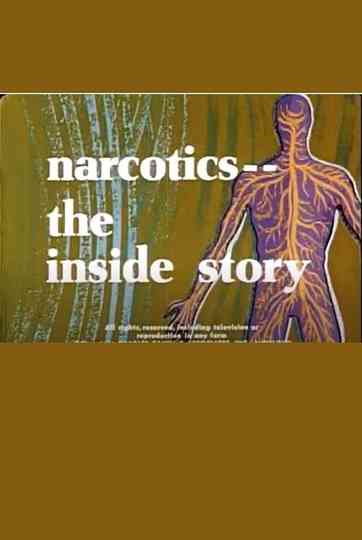 Narcotics: The Inside Story Poster