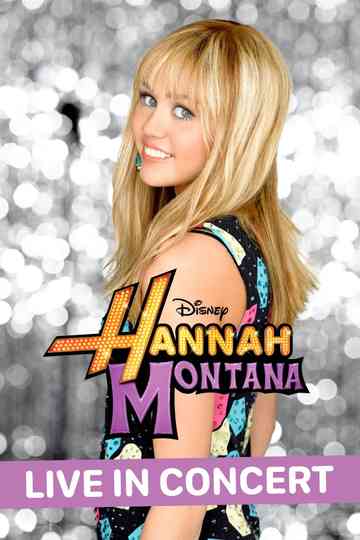 Hannah Montana 3  Live in Concert poster