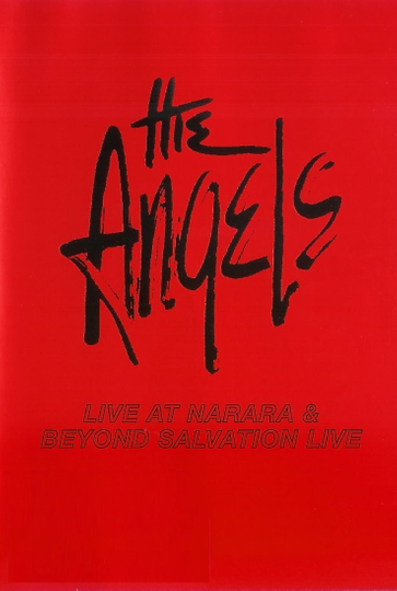 The Angels Live at Narara  Beyond Salvation