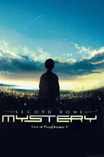 Mystery Second Home Live at ProgDreams V Poster