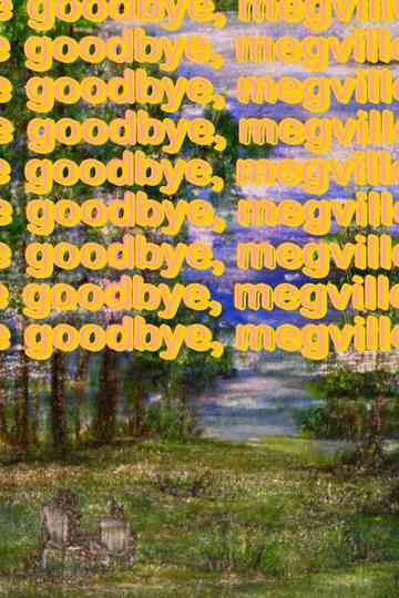 Goodbye, Megville Poster