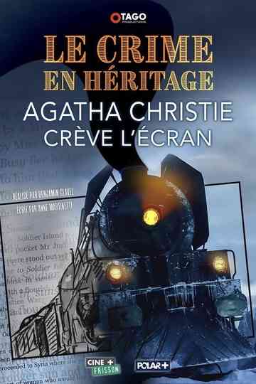 Le Crime en héritage : Agatha Christie crève l'écran Poster