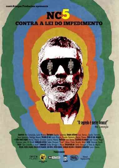 NC5: Contra a Lei do Impedimento Poster