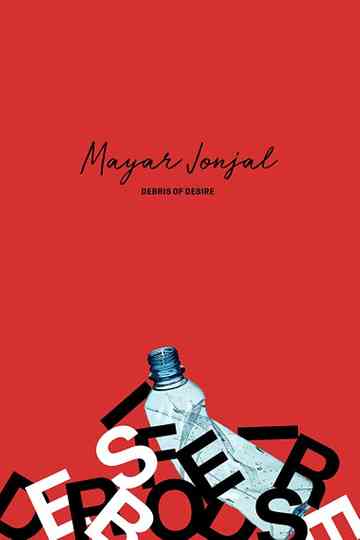 Debris of Desire Poster