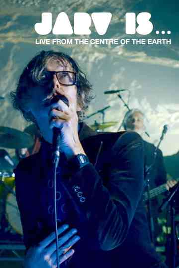 JARV IS... Beyond the Pale - Live From The Centre of The Earth Poster