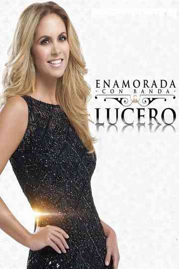 Lucero - Enamorada Poster
