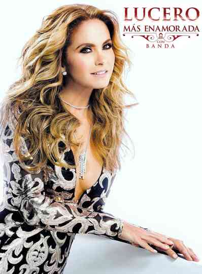 Lucero Mas Enamorada Poster
