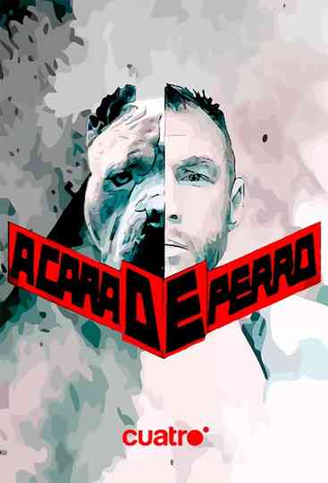 A Cara de Perro Poster