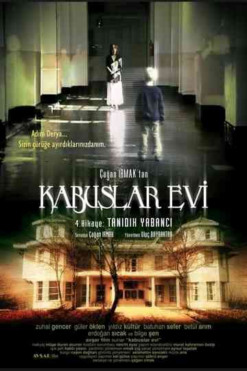 Kabuslar Evi Tanıdık Yabancı Poster