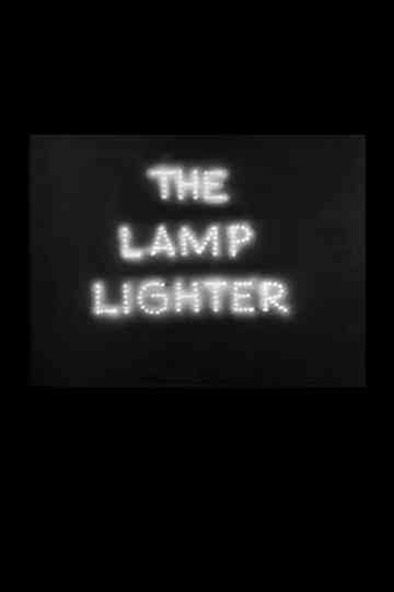 The Lamp Lighter Poster