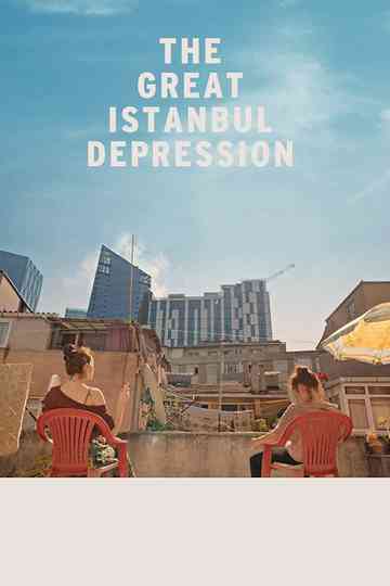 The Great Istanbul Depression Poster