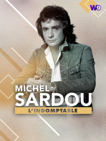 Michel Sardou : L'Indomptable Poster